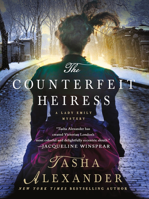 Title details for The Counterfeit Heiress by Tasha Alexander - Available